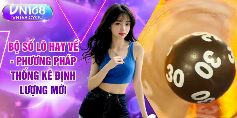 Bộ Số Lô Hay Về